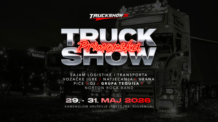 Truck Show Primorska 2026 u Hruševju kod Postojne od 29. do 31. maja